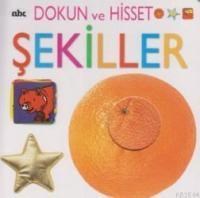 Dokun ve Hisset - Şekiller - Kolektif (9789759823625)