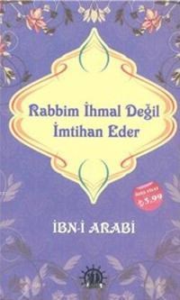 Rabbim İhmal Değil İmtihan Eder (ISBN: 9786053244592)