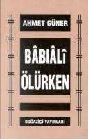 Babıali Ölürken (ISBN: 9789754511819)