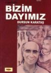 Bizim Dayımız (ISBN: 9789944032452)