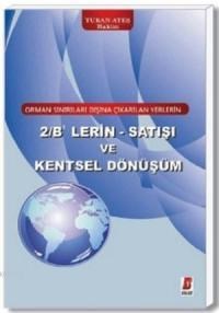 2/B'lerin - Satışı ve Kentsel Dönüşüm (ISBN: 9786054490967)