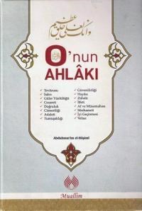 O'nun Ahlâkı (ISBN: 9786054709212)