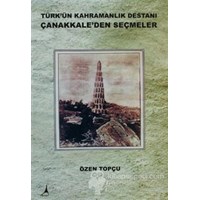 Türk'ün Kahramanlık Destanı Çanakkale'den Seçmeler (ISBN: 9786054523719)