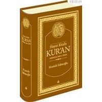 Hayat Kitabı Kur'an (Ciltli-Gerekçeli Meal-Tefsir) (ISBN: 9786054195052)