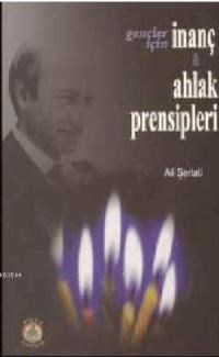 Gençler İçin İnanç ve Ahlak Prensipleri (ISBN: 3002679100099)