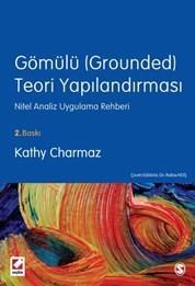 Gömülü (Grounded) Teori Yapılandırması (ISBN: 9789750234729)
