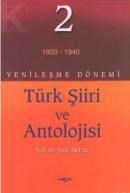 Yenileşme Dönemi Türk Şiiri ve Antolojisi 2 (ISBN: 9789753382434)