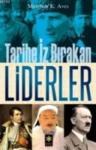 Tarihe Iz Bırakan Liderler (ISBN: 9786054266524)