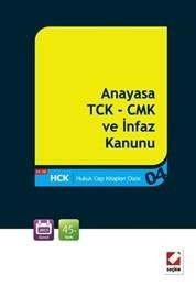 Anayasa TCK - CMK ve İnfaz Kanunu (ISBN: 9789750233586)