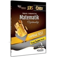 ÖABT İlköğretim Ortaöğretim Matematik Öğretmenliği Yaprak Test 2015 (ISBN: 9786051640860)