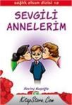 Sevgili Annelerim (ISBN: 9789755013831)