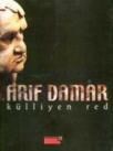 Arif Damar- Külliyen Red (ISBN: 9799758126407)