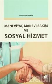 Maneviyat, Manevi Bakım ve Sosyal Hizmet (ISBN: 9786054426249)
