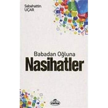 Babadan Oğluna Nasihatler (ISBN: 9786054411610)