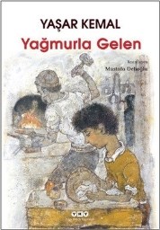 Yağmurla Gelen (ISBN: 9789750830341)