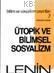 Ütopik ve Bilimsel Sosyalizm (ISBN: 1001372100269)