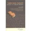 Tarih Nasıl Yazılır? (ISBN: 9786054534043)