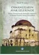 OSMANLILARIN AYAK IZLERINDE (ISBN: 9789756437858)