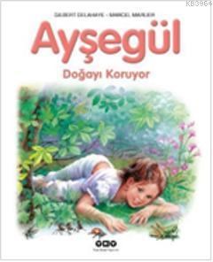 Ayşegül Doğayı Koruyor (ISBN: 9789750820571)