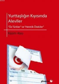 Yurttaşlığın Kıyısında Alevîler (ISBN: 9786055738877)