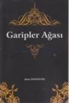 Garipler Ağası (ISBN: 9786054559053)