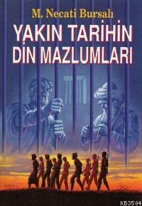 Yakın Tarihin Din Mazlumları (ISBN: 1003000100569)
