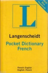 Langenscheidt Pocket Dictionary French (ISBN: 9781585734719)