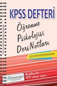 KPSS Eğitim Bilimleri Öğrenme Psikolojisi Ders Notları X Yayınları 2016 (ISBN: 9786059083492)