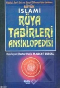 Büyük İslami Rüya Tabirleri Ansiklopedisi (ISBN: 9789757161551)