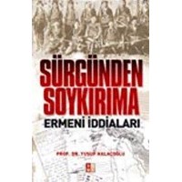 Sürgünden Soykırıma Ermeni İddiaları (ISBN: 3001313100119)