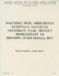 Ege'deki Sivil Direnişten Kurtuluş Savaşı'na Geçerken (ISBN: 9789751601657)