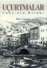 Uçurtmalar - Anna'nın Kitabı (ISBN: 9789753444230)