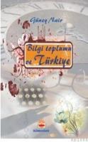 Bilgi Toplumu ve Türkiye (ISBN: 9789755202419)