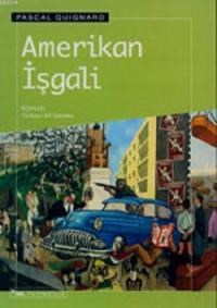 Amerikan İşgali (ISBN: 9789755702822)