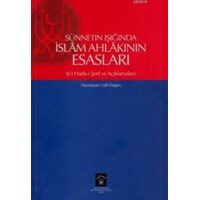 Sünnetin Işığında İslam Ahlakının Esasları (ISBN: 9789752704506)