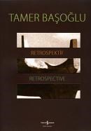 Tamer Başoğlu Retrospektif (ISBN: 9789944889063)