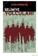 Selimiye Yolcuları (ISBN: 9789758491254)