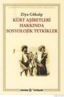 KÜRT AŞIRETLERI HAKKINDA SOSYOLOJIK TETKIKLER (ISBN: 9789753435574)