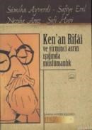 Kenan Rifai ve Yirminci Asrın Işığında Müslümanlık (ISBN: 9799757663958)