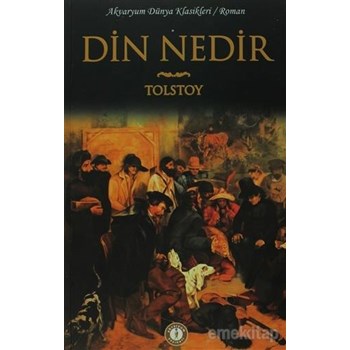 Din Nedir - Lev Nikolayeviç Tolstoy (9729759022255)