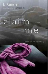 Claim Me (ISBN: 9780345545831)