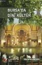 Bursa\'da Dini Kültür (ISBN: 9786054487004)