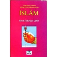 Evlatların Cehaleti Alimlerin Acizliği Karşısında İslam (ISBN: 1002364102329)