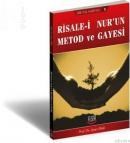 Risale-i Nur\'un Metod ve Gayesi (ISBN: 9789750179419)