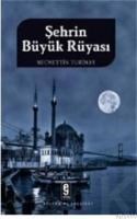 ŞEHRIN BÜYÜK RÜYASI (ISBN: 9789752692343)