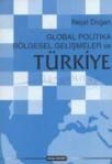 Global Politika Bölgesel Gelişmeler ve Türkiye (ISBN: 9789756331743)
