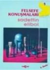 Felsefe Konuşmaları (ISBN: 9789757568681)