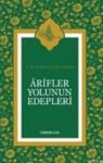 Arifler Yolunun Edepleri (ISBN: 9786055455965)