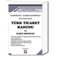 Türk Ticaret Kanunu ve İlgili Mevzuat (ISBN: 9786054490301)