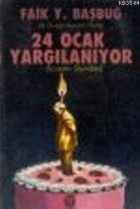 24 Ocak Yargılanıyor (icraatın Dışından) (ISBN: 1000181100019)